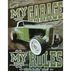 Plaque métal publicitaire 30x40cm plate : MY GARAGE MY RULES.