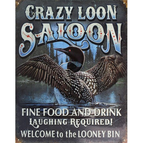 Plaque métal publicitaire 30x40cm plate : CRAZY LOON SALOON.