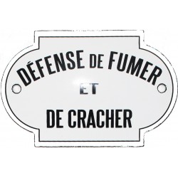Plaque de service émaillée Bombée de 5,5 x 8,5 cm : DÉFENSE DE FUMER ET DE CRACHER