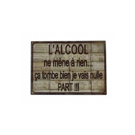 Plaque métal humoristique 15x21cm plate : L'ALCOOL