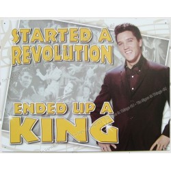 Plaque métal publicitaire 30x40cm plate : Elvis Presley Started a revolution