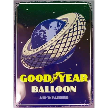 plaque métal publicitaire 30x40cm bombée en relief : GOOD YEAR BALLOON ALL-WEATHER
