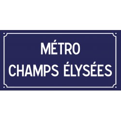 Plaque de rue émaillée 12x24cm : Station métro CHAMPS  ÉLYSÉES