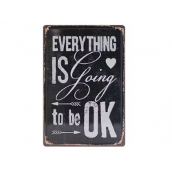 Plaque métal publicitaire plate avec relief 20 x 30 cm : Everything is going to be OK