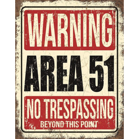 Plaque métal publicitaire 30x40cm plate :  Area 51 - Warning