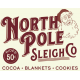 Plaque métal publicitaire 30 x 40 cm : NORTH POLE - Sleigh Co