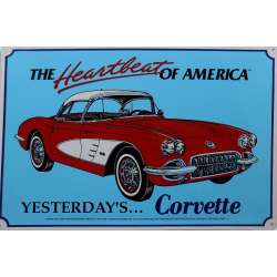 Plaque métal plate 30 x 43 cm :  YESTERDAY'S... Corvette
