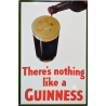 Plaque métal plate 29 x 44 cm : Guinness - There's nothing like a Guinness