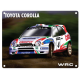 Plaque métal 30 X 40 cm plate : TOYOTA COROLLA WRC