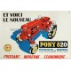 plaque métal publicitaire 30x40cm  plate relief : Tracteur PONY 820