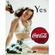 Plaque métal publicitaire 30x40cm plate :  YES  coca cola.