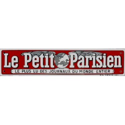 Plaque de rue émaillée :  LE PETIT PARISIEN