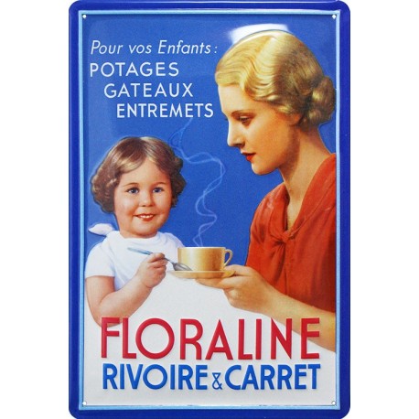 Plaque publicitaire : Floraline Rivoire et Carret